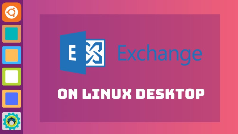 1566516649 2 microsoft exchange linux desktop