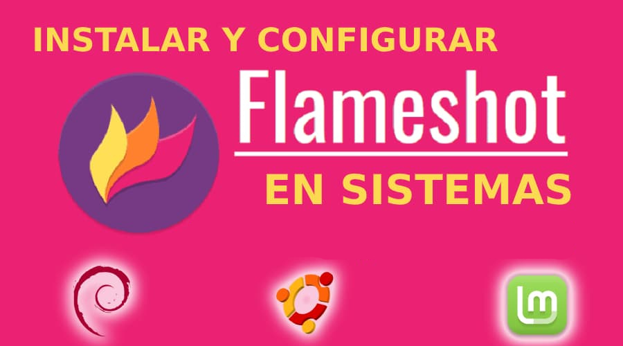 Cómo instalar y configurar Flameshot en sistemas Ubuntu y Linux Flameshot portada 1